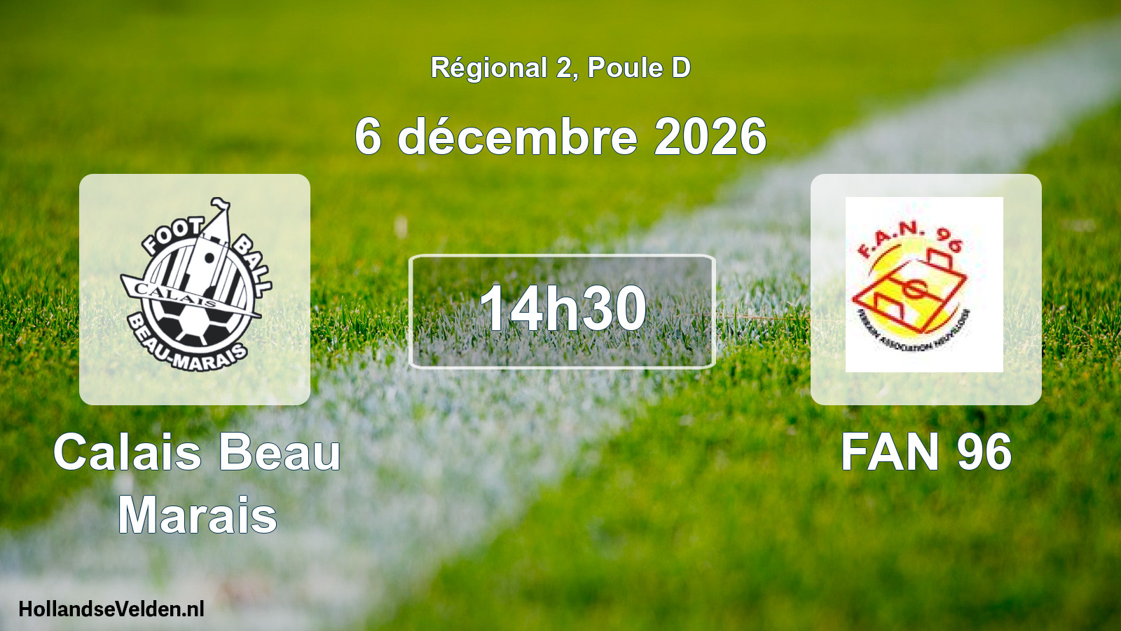 Scheduled Match: Calais Beau Marais - FAN 96 (6 December 2026)