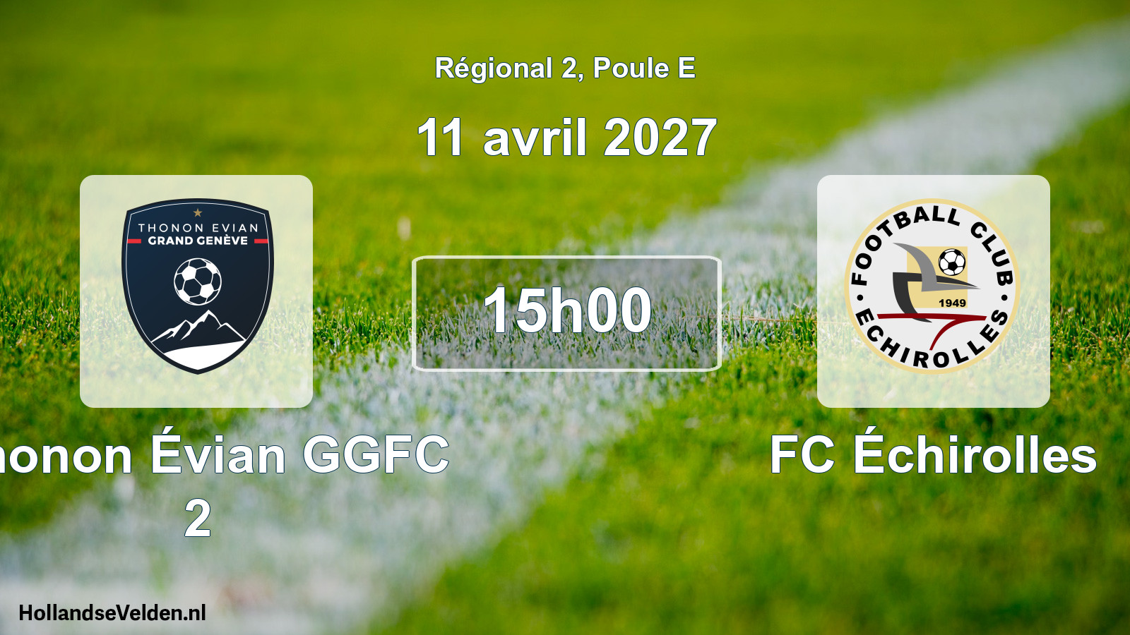 Match programmé: Thonon Évian GGFC 2 - FC Échirolles (11 avril 2027)
