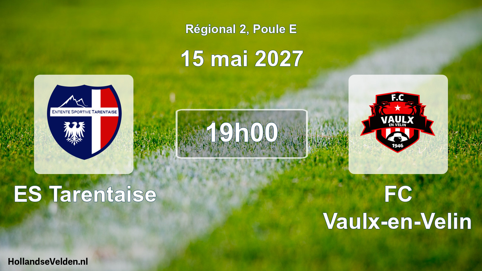 Scheduled Match: ES Tarentaise - FC Vaulx-en-Velin (15 May 2027)