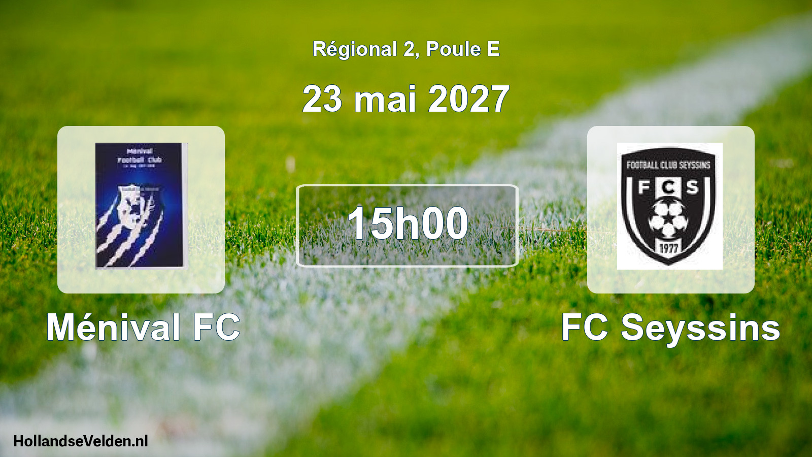 Scheduled Match: Ménival FC - FC Seyssins (23 May 2027)