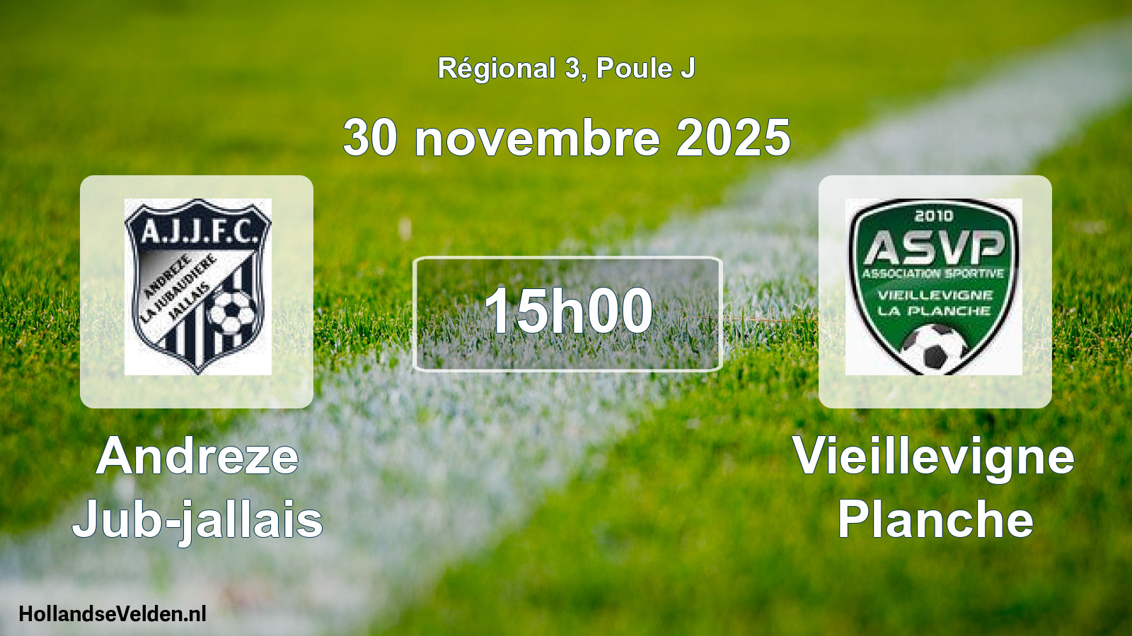 Scheduled Match: Andreze Jub-jallais - Vieillevigne Planche (30 November 2025)