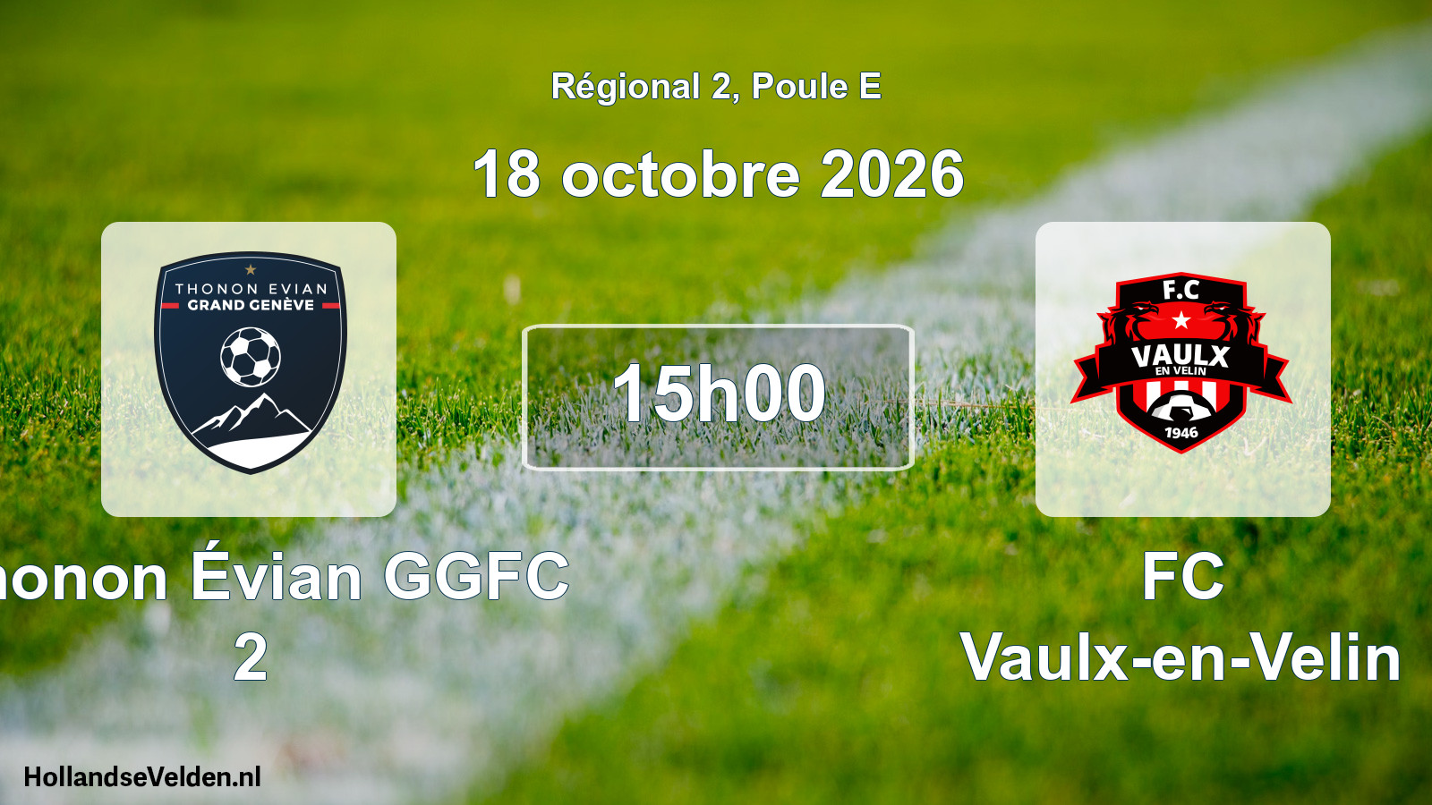 Scheduled Match: Thonon Évian GGFC 2 - FC Vaulx-en-Velin (18 October 2026)