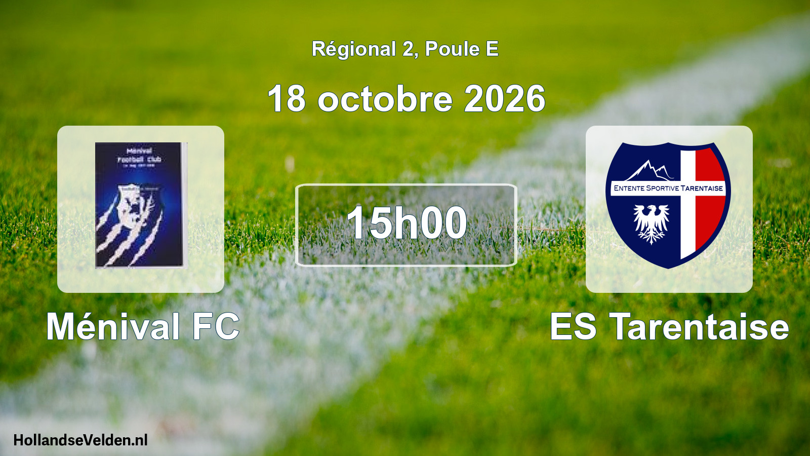 Match programmé: Ménival FC - ES Tarentaise (18 octobre 2026)