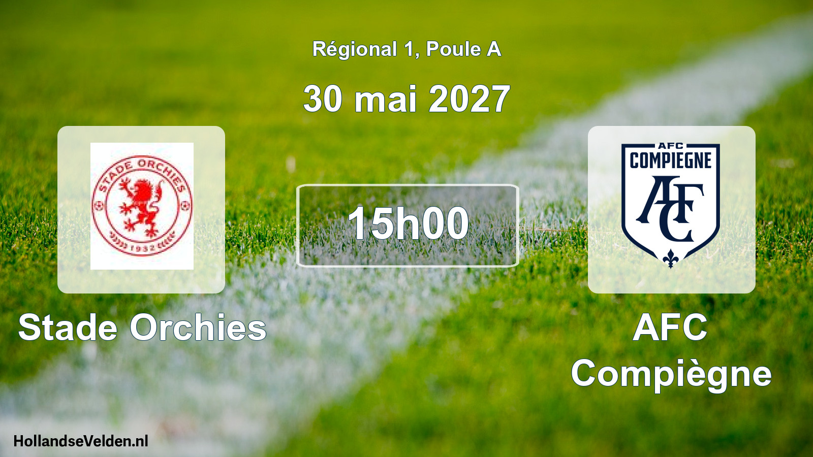 Scheduled Match: Stade Orchies - AFC Compiègne (30 May 2027)