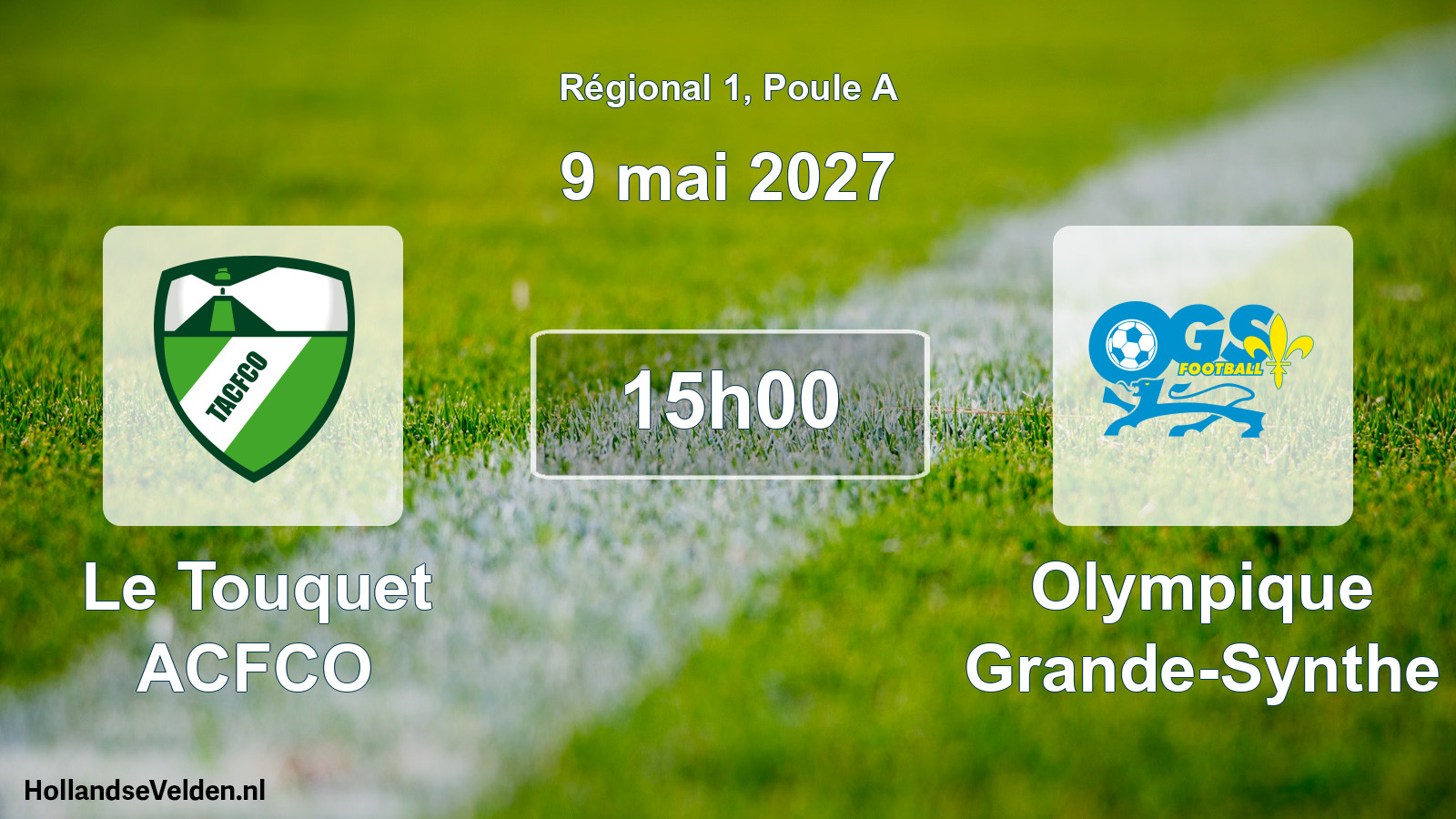 Scheduled Match: Le Touquet ACFCO - Olympique Grande-Synthe (9 May 2027)