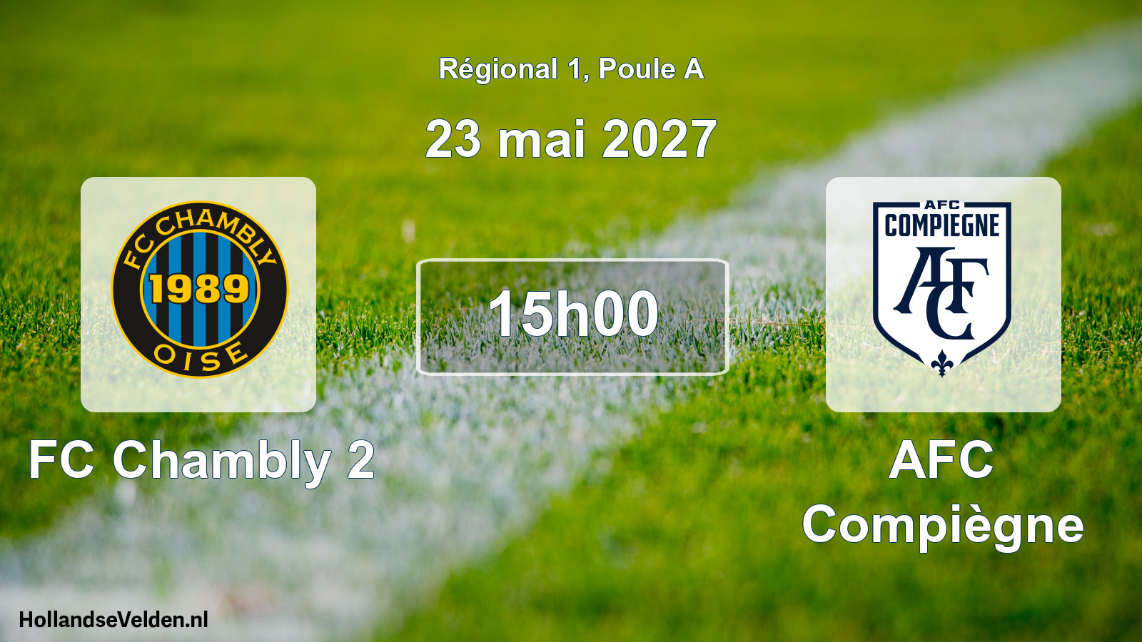 Geplande wedstrijd: FC Chambly 2 - AFC Compiègne (23 mei 2027)