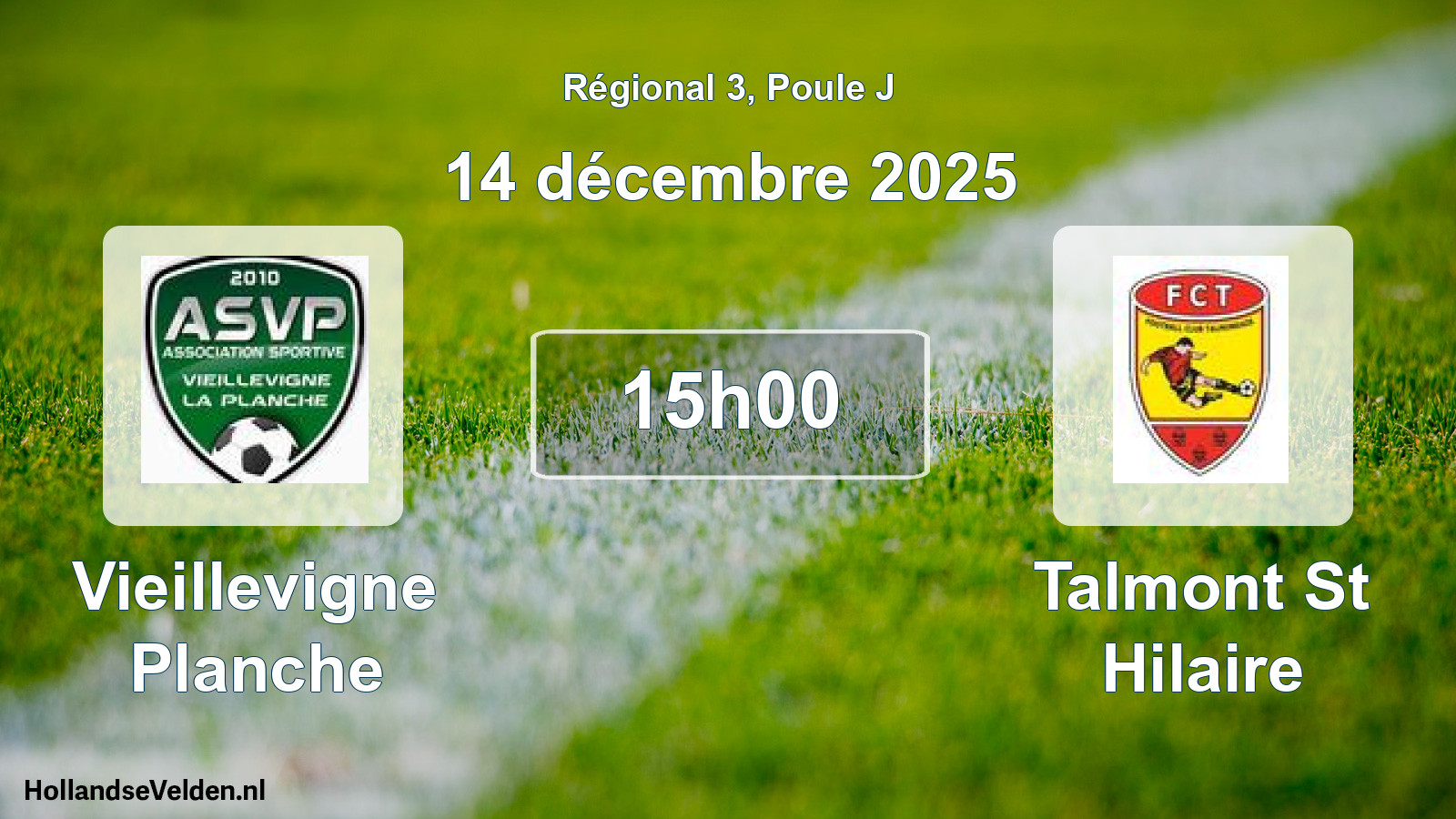 Geplande wedstrijd: Vieillevigne Planche - Talmont St Hilaire (14 décembre 2025)