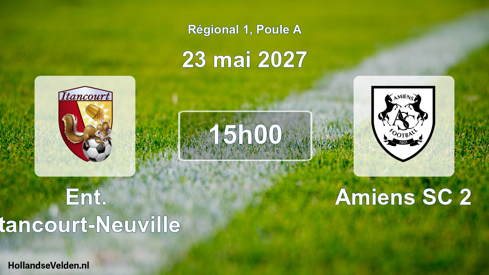 Scheduled Match: Ent. Itancourt-Neuville - Amiens SC 2 (23 May 2027)