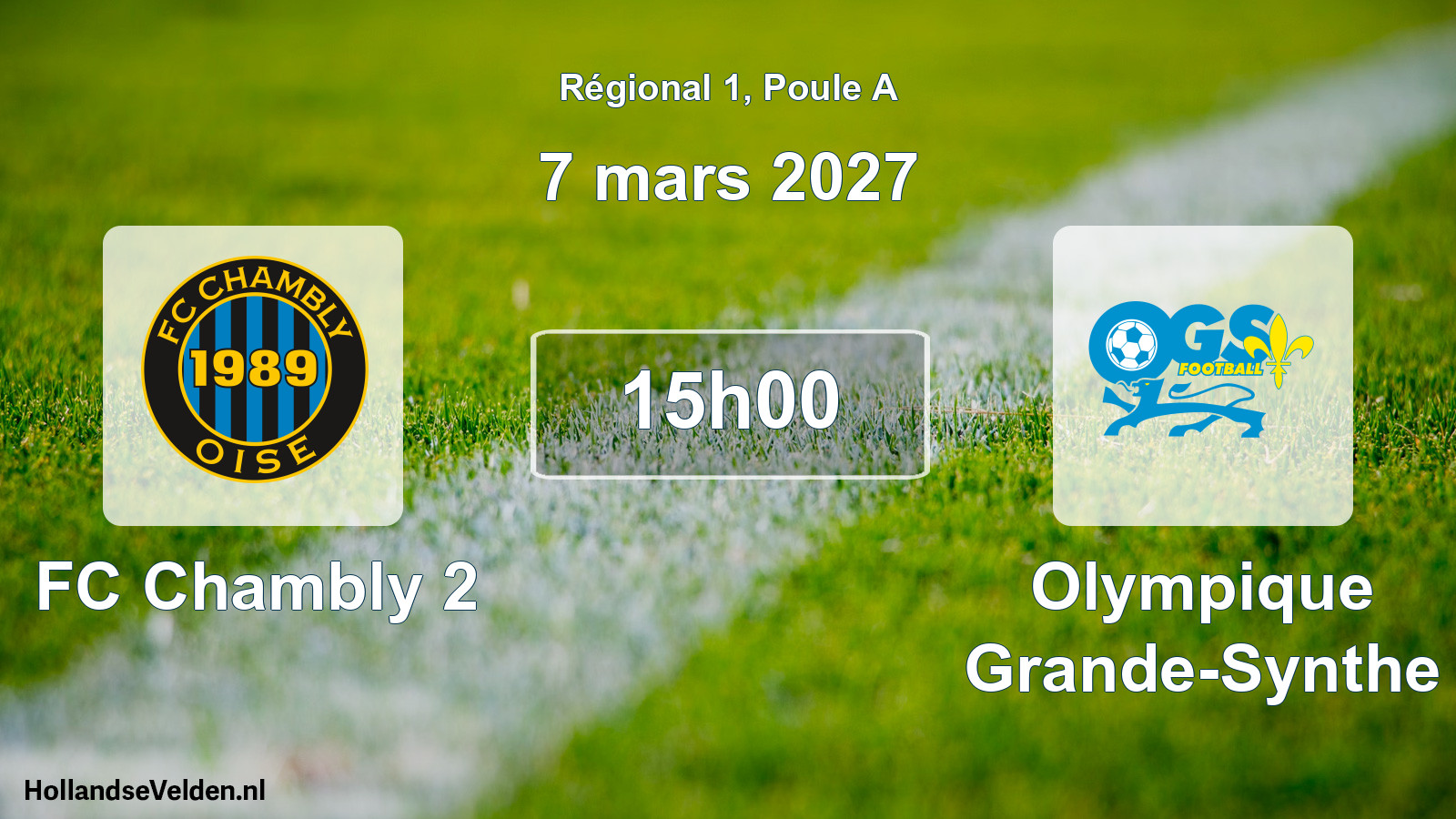 Scheduled Match: FC Chambly 2 - Olympique Grande-Synthe (7 March 2027)