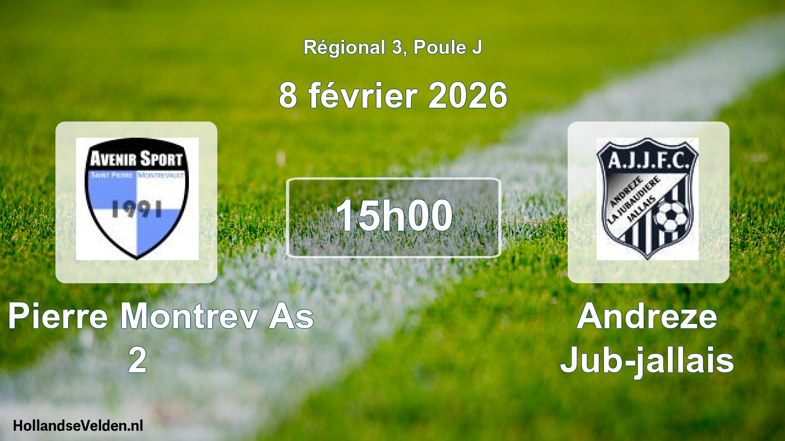 Geplande wedstrijd: St Pierre Montrev As 2 - Andreze Jub-jallais (8 février 2026)