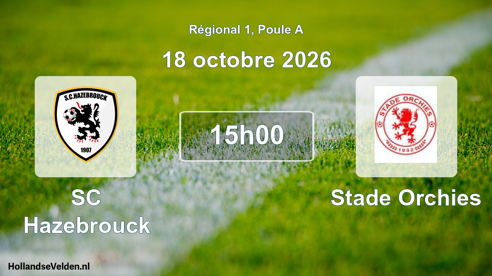 Scheduled Match: SC Hazebrouck - Stade Orchies (18 October 2026)
