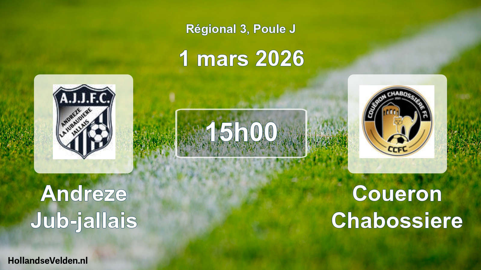 Geplande wedstrijd: Andreze Jub-jallais - Coueron Chabossiere (1 mars 2026)