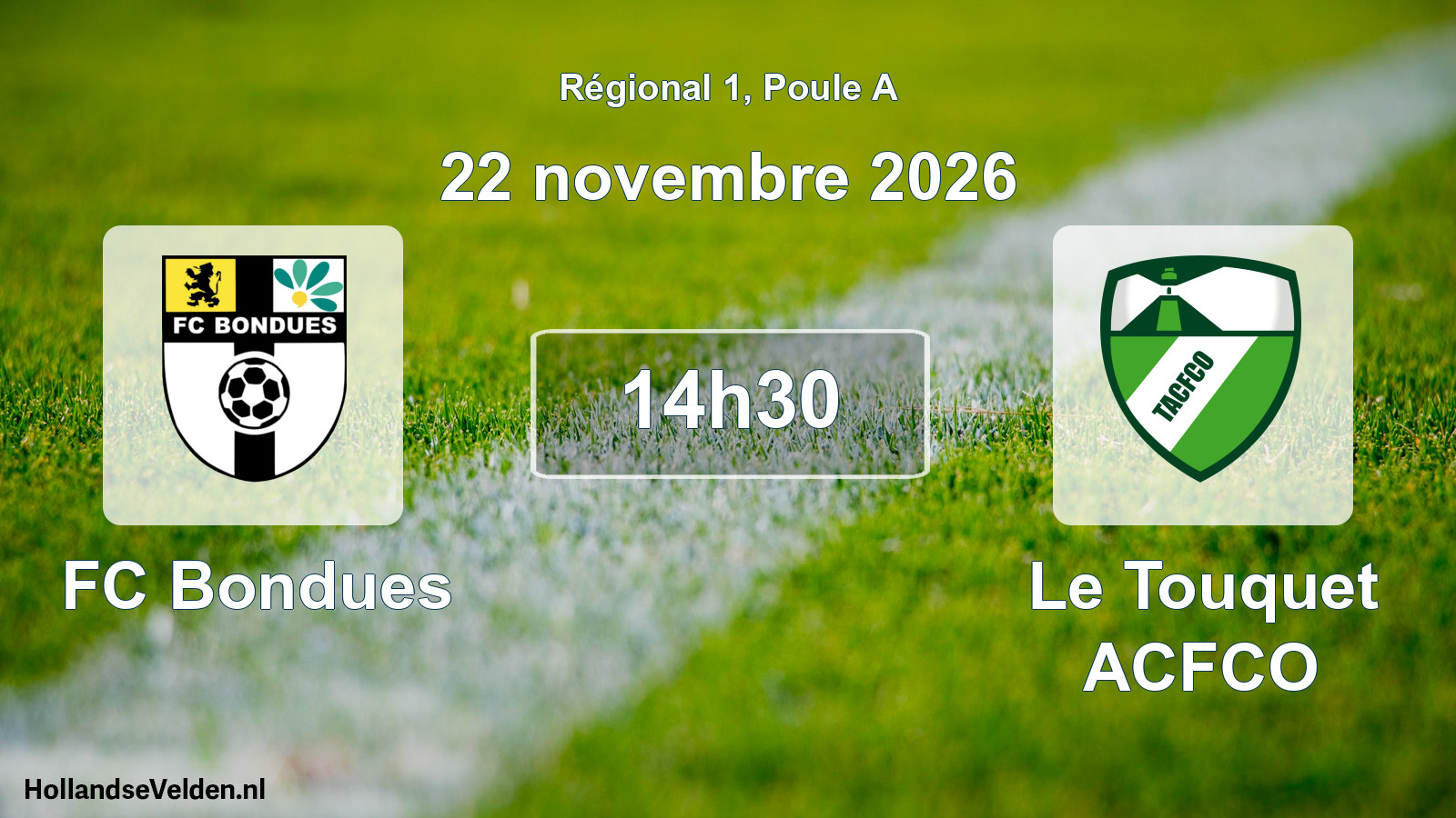 Scheduled Match: FC Bondues - Le Touquet ACFCO (22 November 2026)