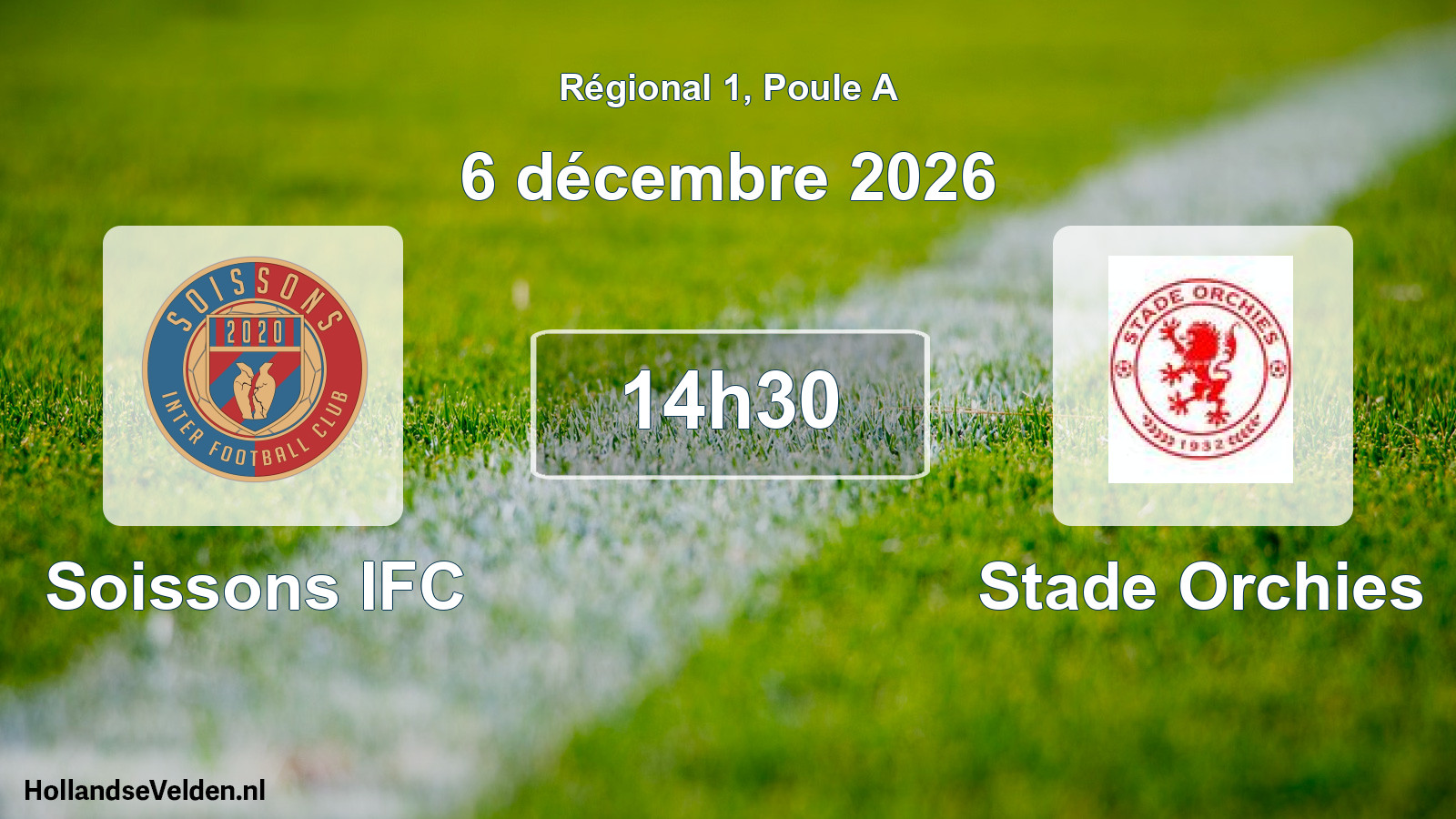 Scheduled Match: Soissons IFC - Stade Orchies (6 December 2026)