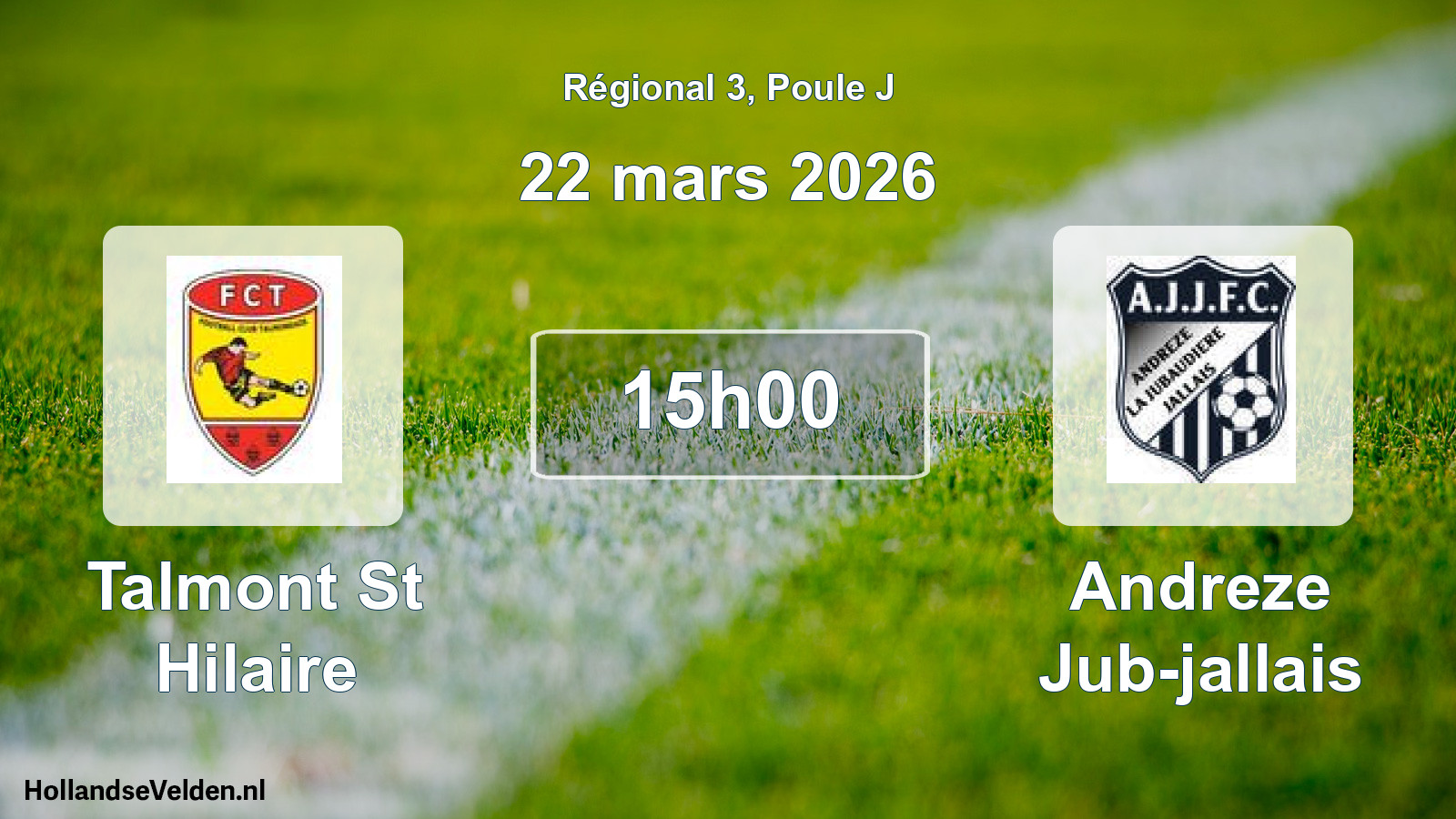 Geplande wedstrijd: Talmont St Hilaire - Andreze Jub-jallais (22 mars 2026)