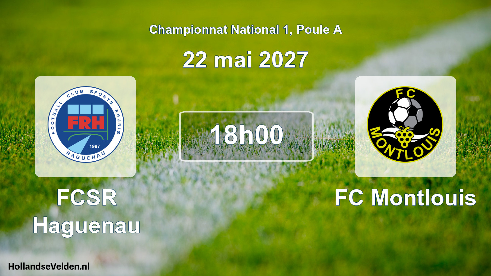 Scheduled Match: FCSR Haguenau - FC Montlouis (22 May 2027)