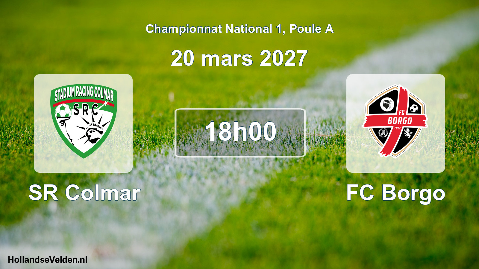 Geplande wedstrijd: SR Colmar - FC Borgo (20 maart 2027)