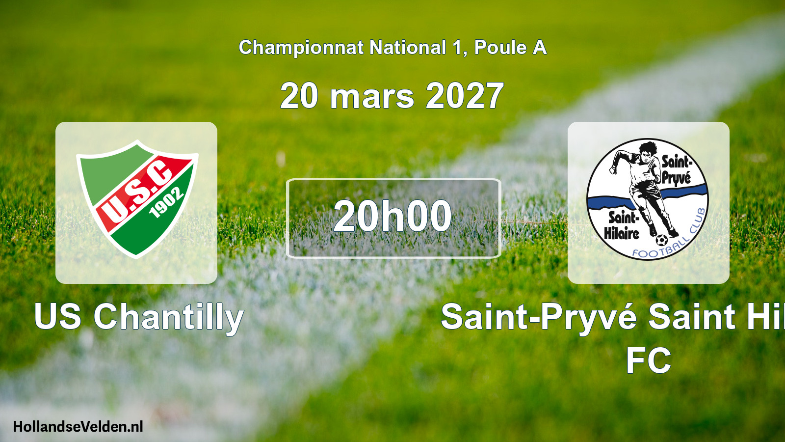 Scheduled Match: US Chantilly - Saint-Pryvé Saint Hilaire FC (20 March 2027)