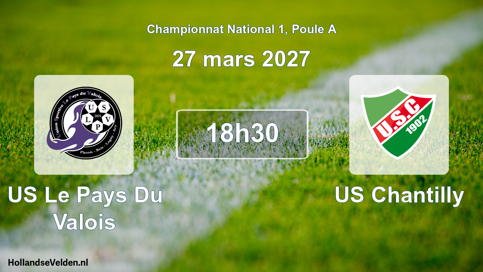 Scheduled Match: US Le Pays Du Valois - US Chantilly (27 March 2027)