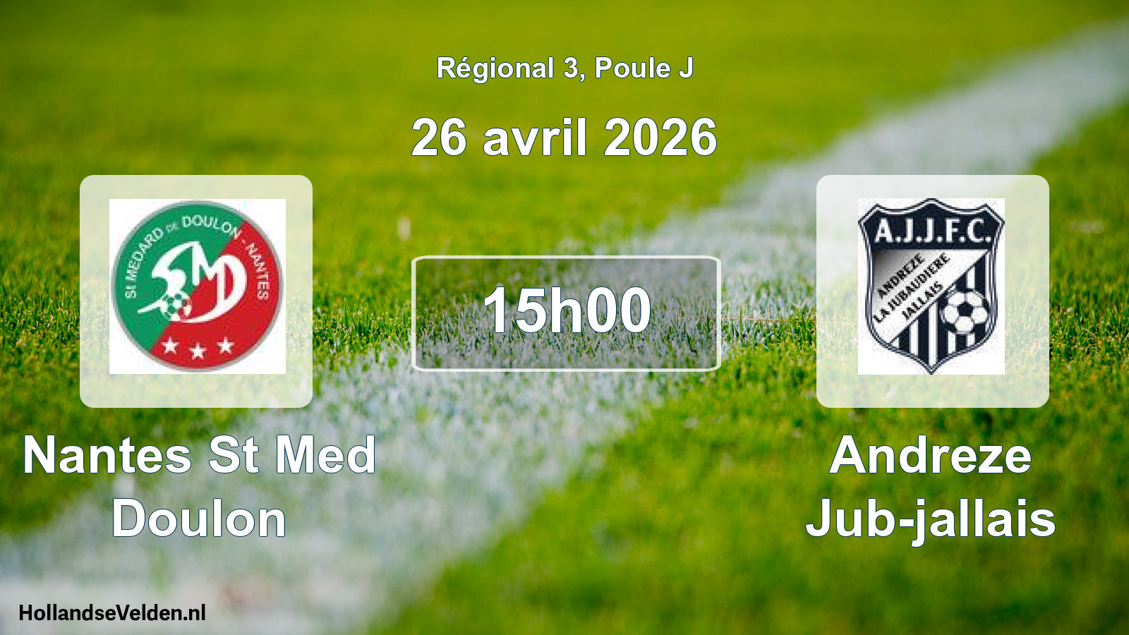 Geplande wedstrijd: Nantes St Med Doulon - Andreze Jub-jallais (26 avril 2026)