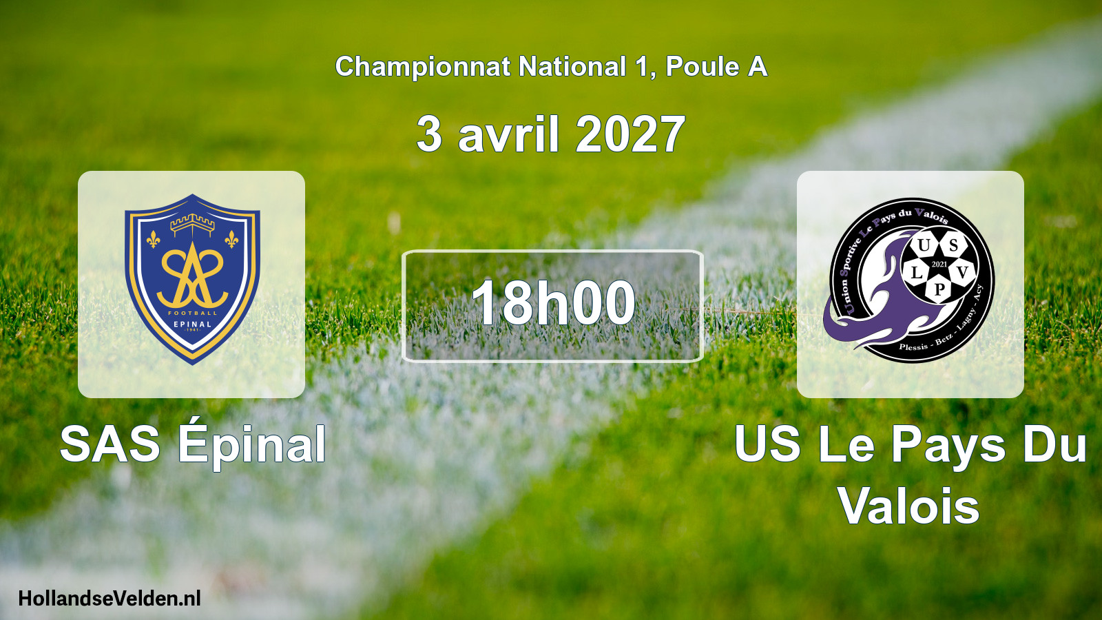 Match programmé: SAS Épinal - US Le Pays Du Valois (3 avril 2027)