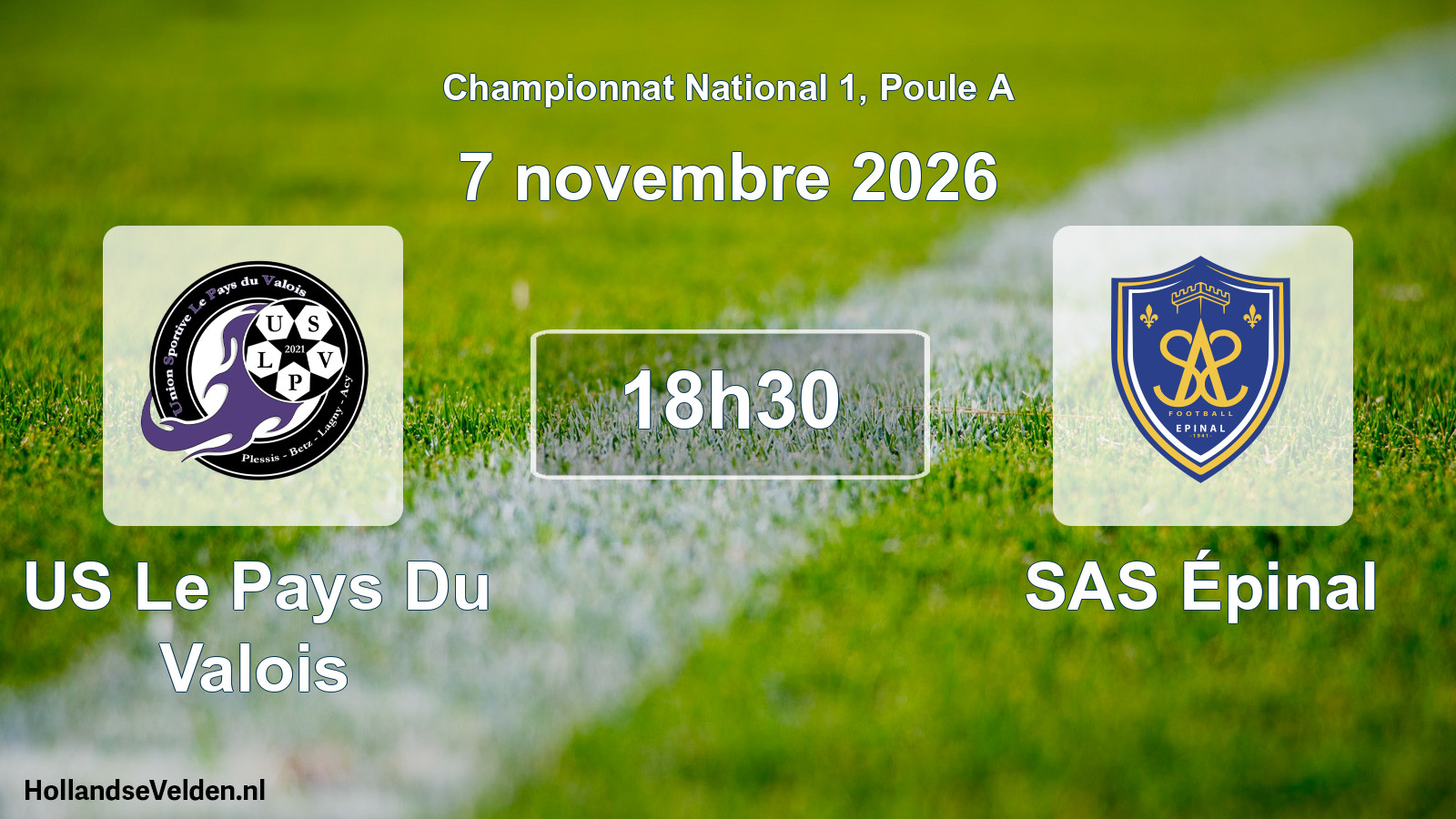Scheduled Match: US Le Pays Du Valois - SAS Épinal (7 November 2026)