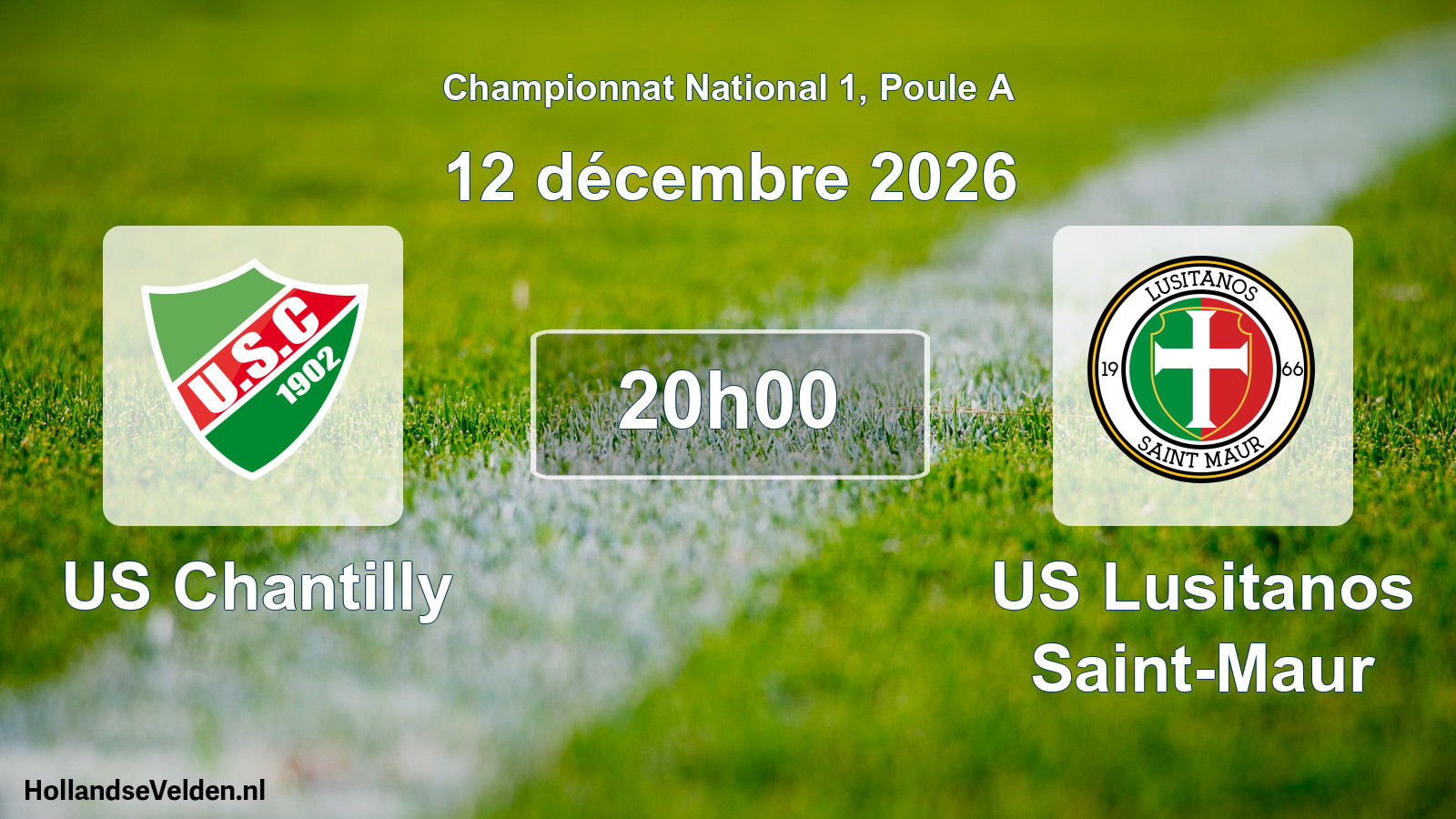 Scheduled Match: US Chantilly - US Lusitanos Saint-Maur (12 December 2026)