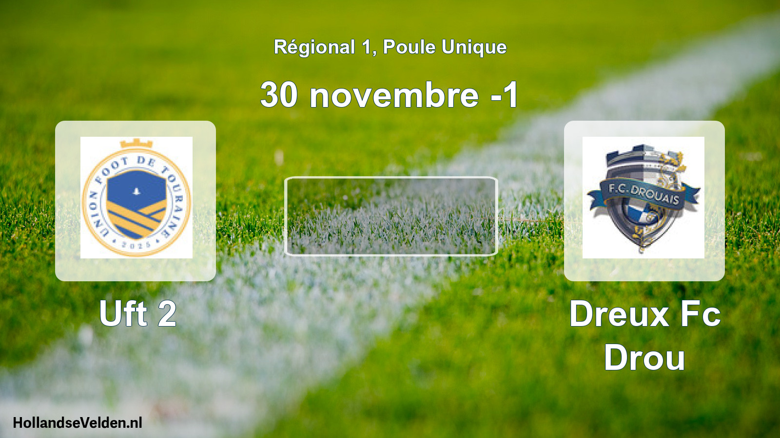Geplande wedstrijd: Uft 2 - Dreux Fc Drou (30 novembre -1)