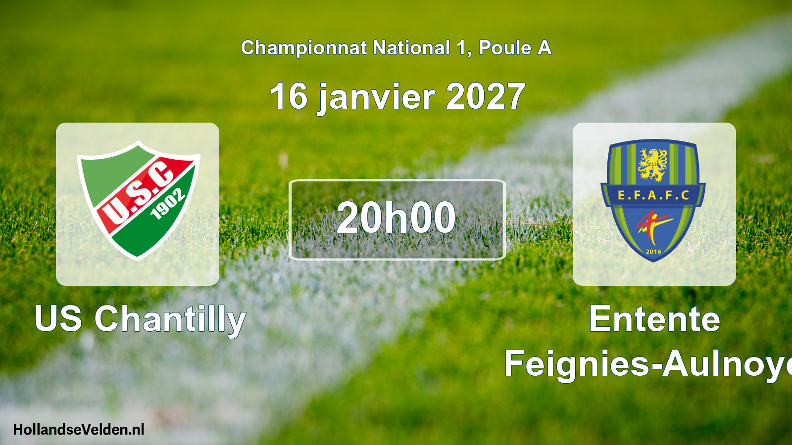 Scheduled Match: US Chantilly - Entente Feignies-Aulnoye (16 January 2027)