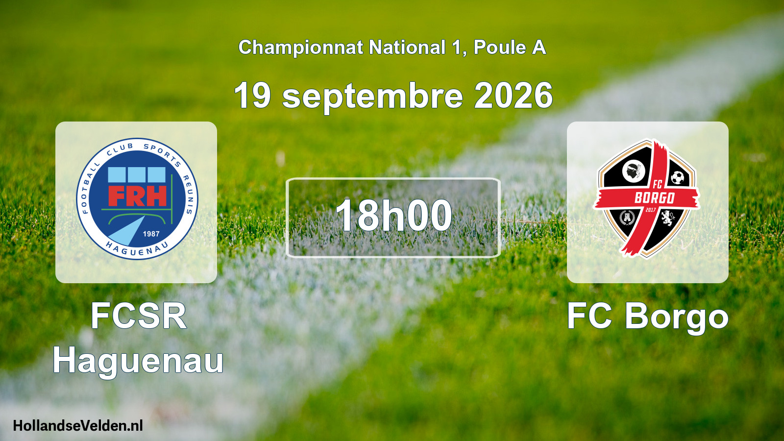 Scheduled Match: FCSR Haguenau - FC Borgo (19 September 2026)