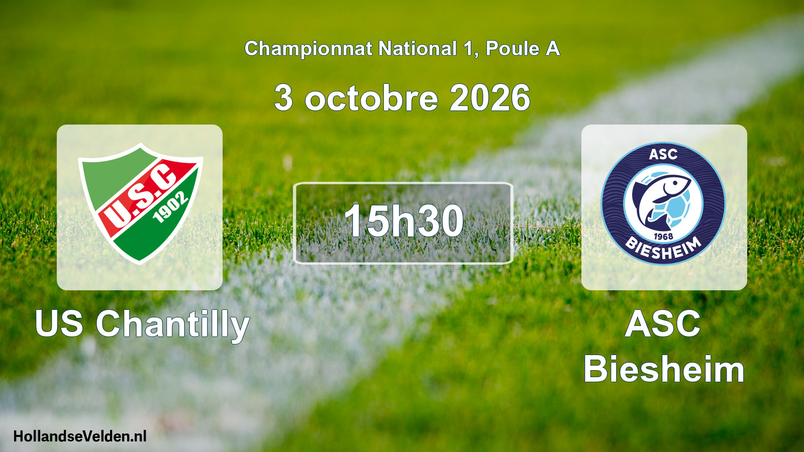 Match programmé: US Chantilly - ASC Biesheim (3 octobre 2026)