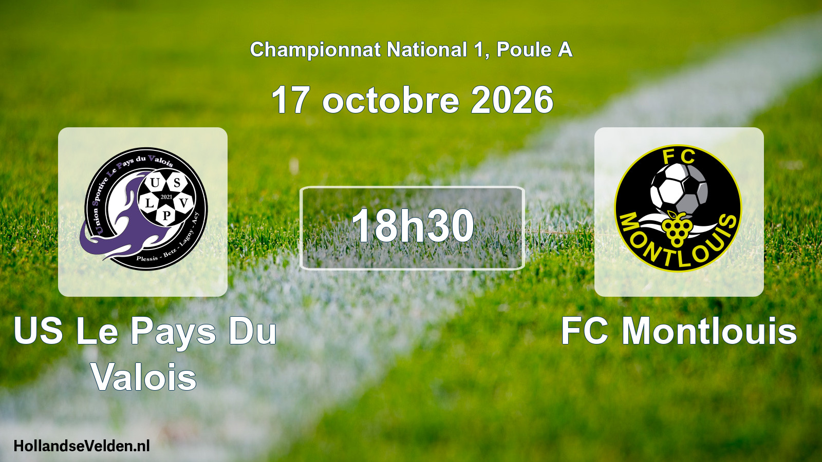 Match programmé: US Le Pays Du Valois - FC Montlouis (17 octobre 2026)