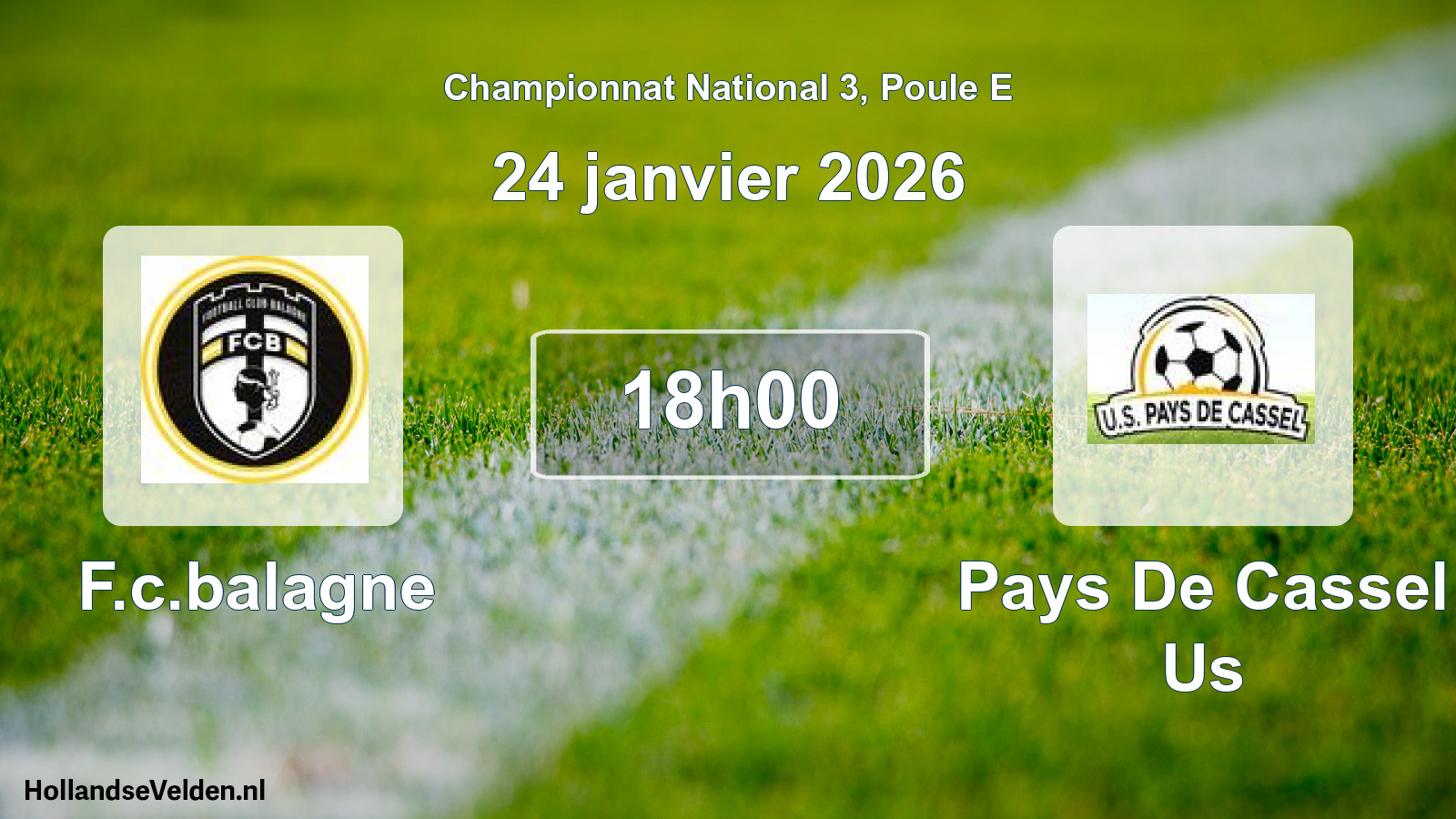 Geplande wedstrijd: F.c.balagne - Pays De Cassel Us (24 janvier 2026)