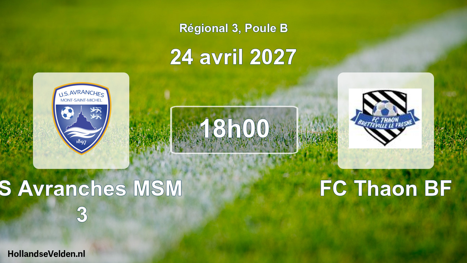 Scheduled Match: US Avranches MSM 3 - FC Thaon BF (24 April 2027)