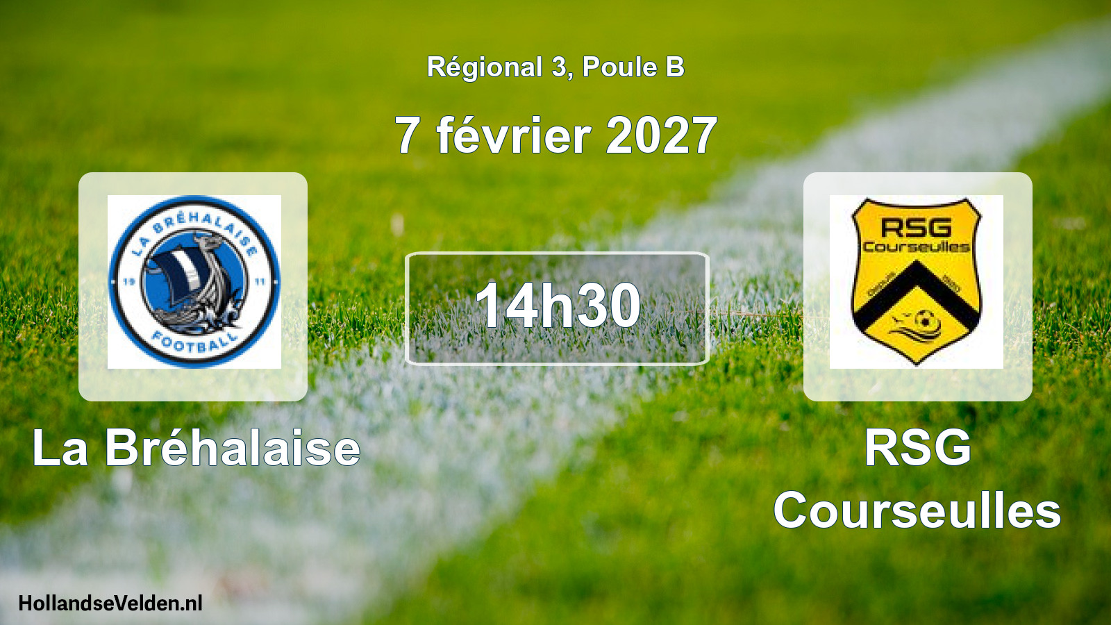 Scheduled Match: La Bréhalaise - RSG Courseulles (7 February 2027)