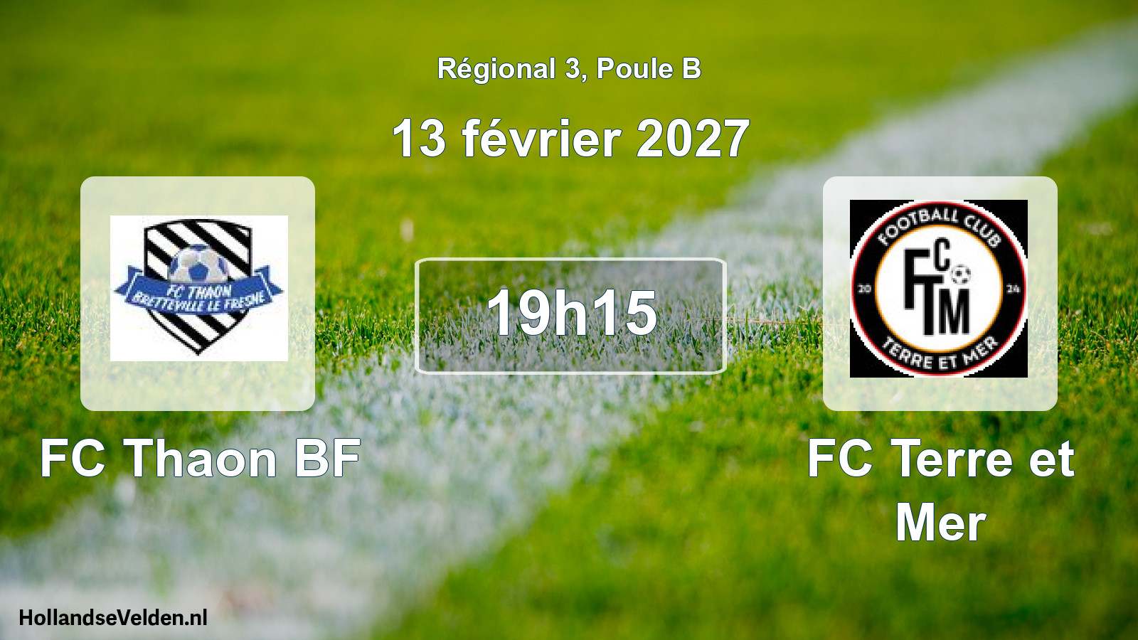 Scheduled Match: FC Thaon BF - FC Terre et Mer (13 February 2027)