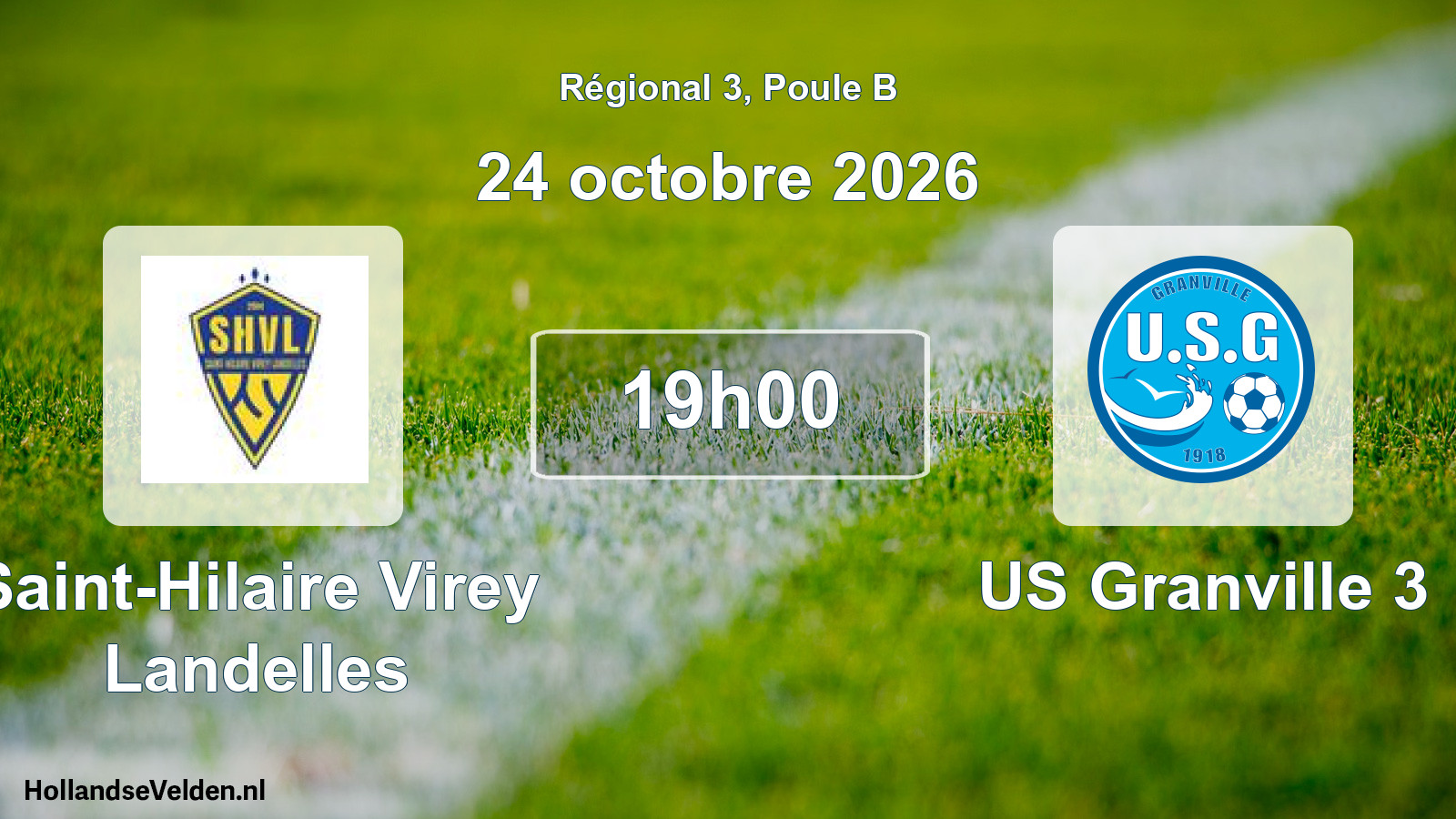Match programmé: Saint-Hilaire Virey Landelles - US Granville 3 (24 octobre 2026)