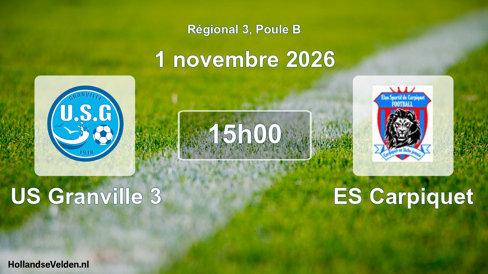 Match programmé: US Granville 3 - ES Carpiquet (1 novembre 2026)