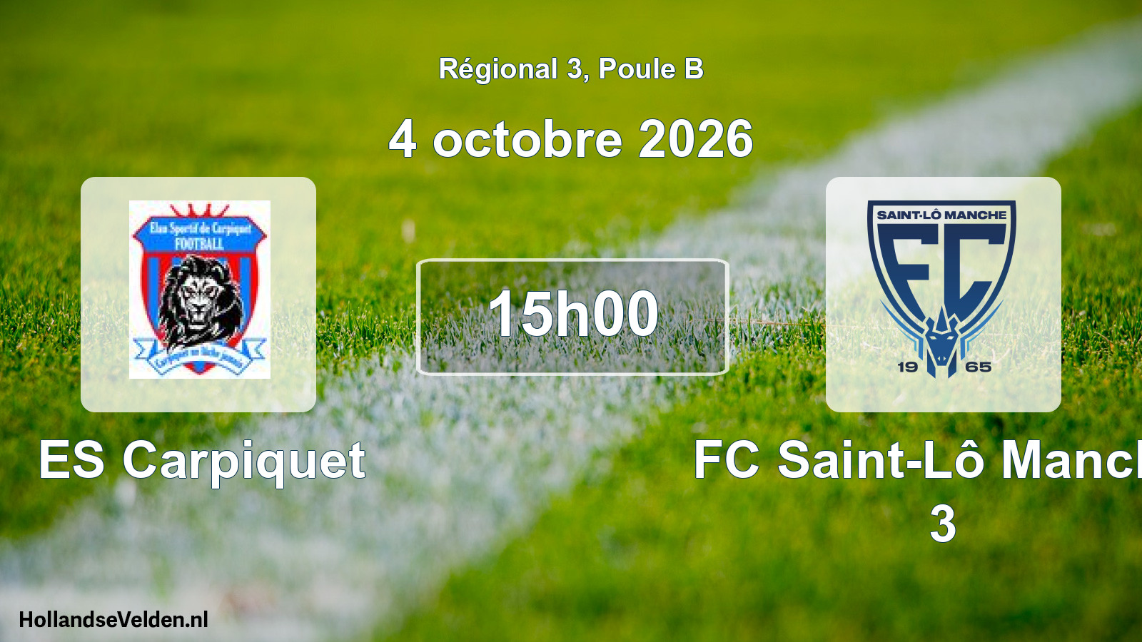 Match programmé: ES Carpiquet - FC Saint-Lô Manche 3 (4 octobre 2026)