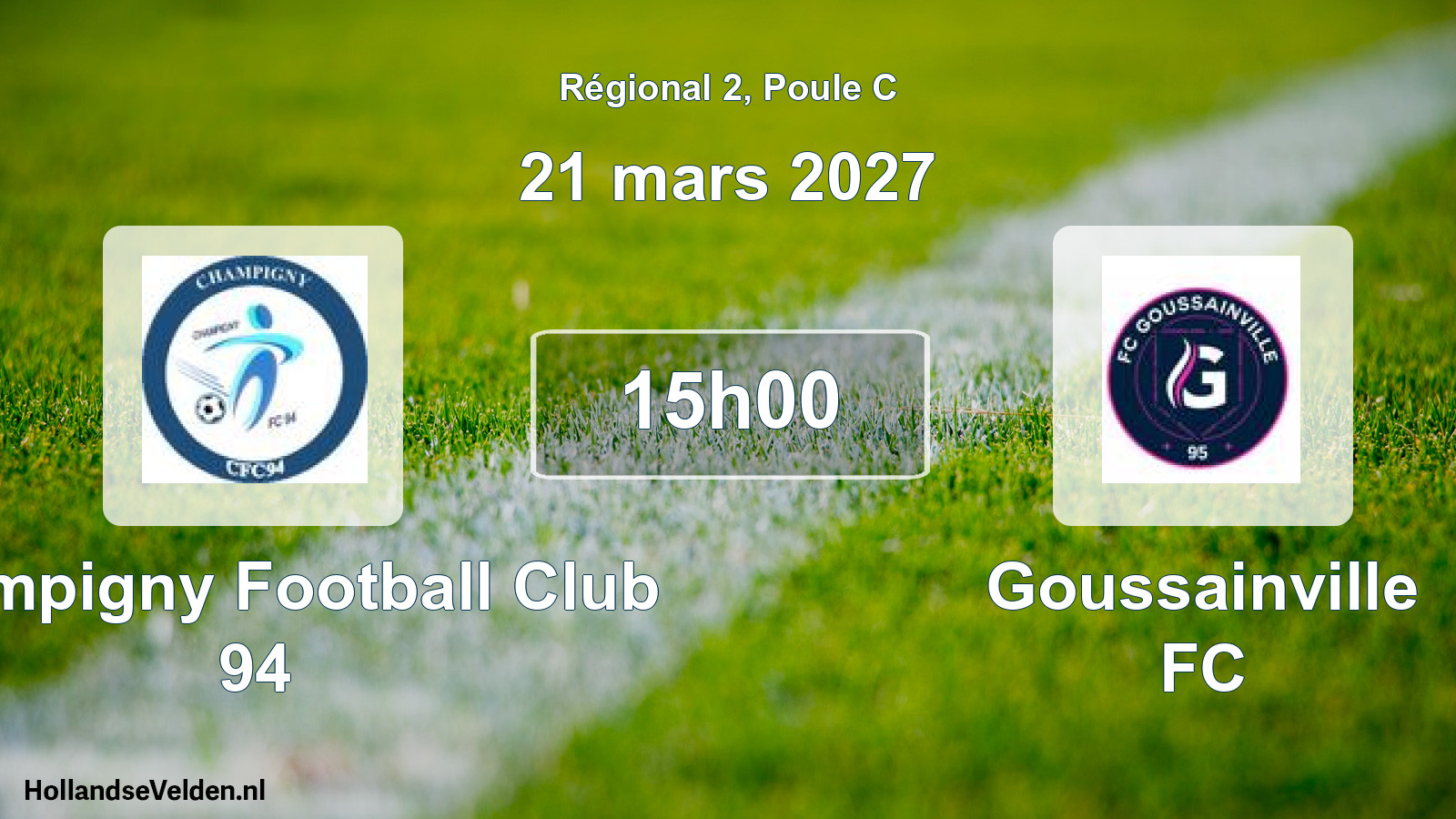Scheduled Match: Champigny Football Club 94 - Goussainville FC (21 March 2027)