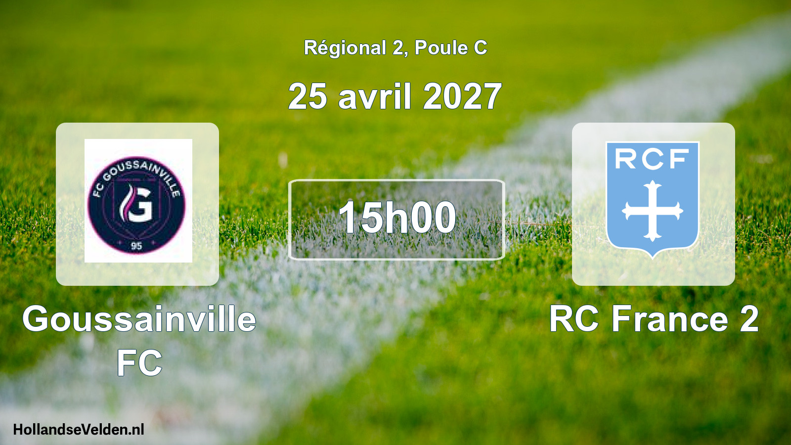 Scheduled Match: Goussainville FC - RC France 2 (25 April 2027)