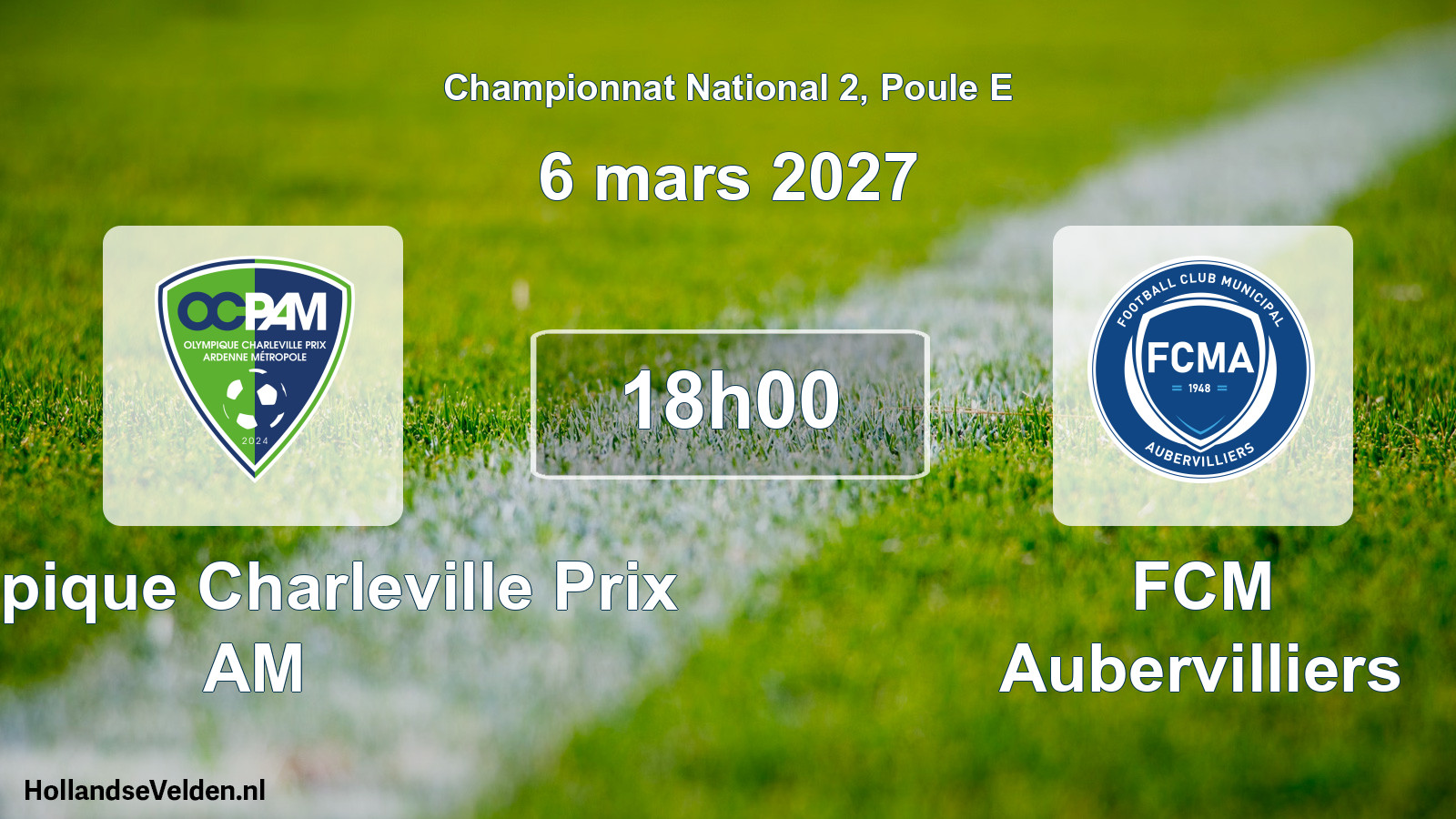 Scheduled Match: Olympique Charleville Prix AM - FCM Aubervilliers (6 March 2027)