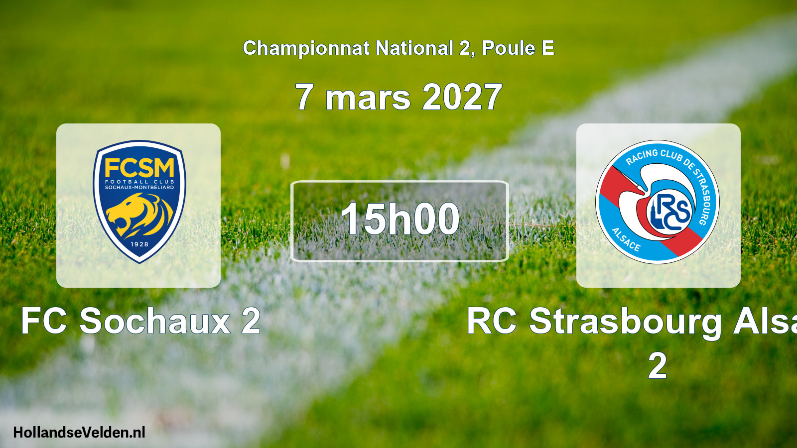 Match programmé: FC Sochaux 2 - RC Strasbourg Alsace 2 (7 mars 2027)
