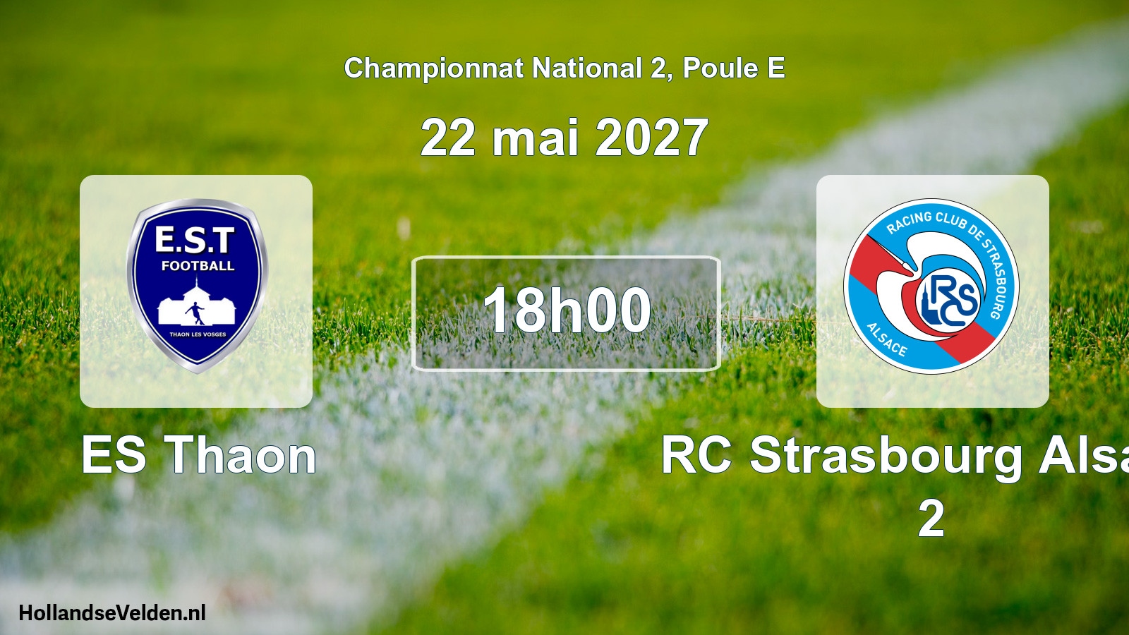 Geplande wedstrijd: ES Thaon - RC Strasbourg Alsace 2 (22 mei 2027)