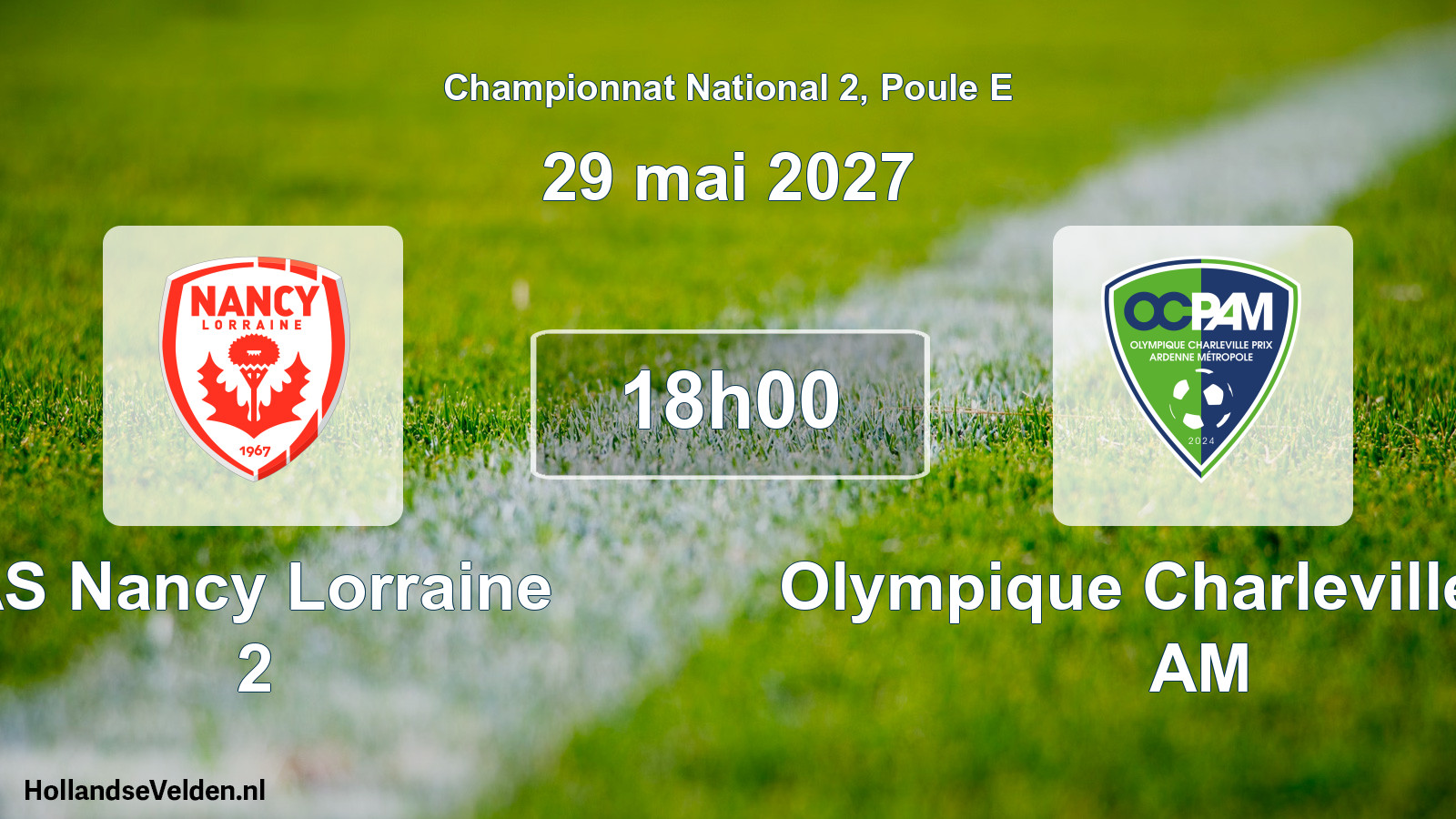 Scheduled Match: AS Nancy Lorraine 2 - Olympique Charleville Prix AM (29 May 2027)