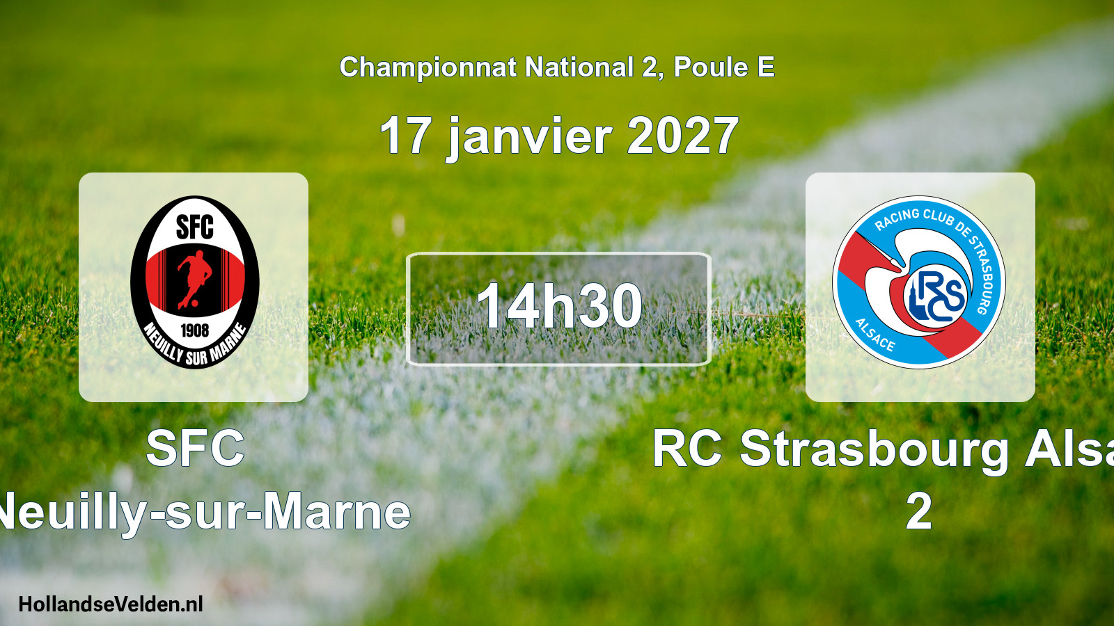 Match programmé: SFC Neuilly-sur-Marne - RC Strasbourg Alsace 2 (17 janvier 2027)