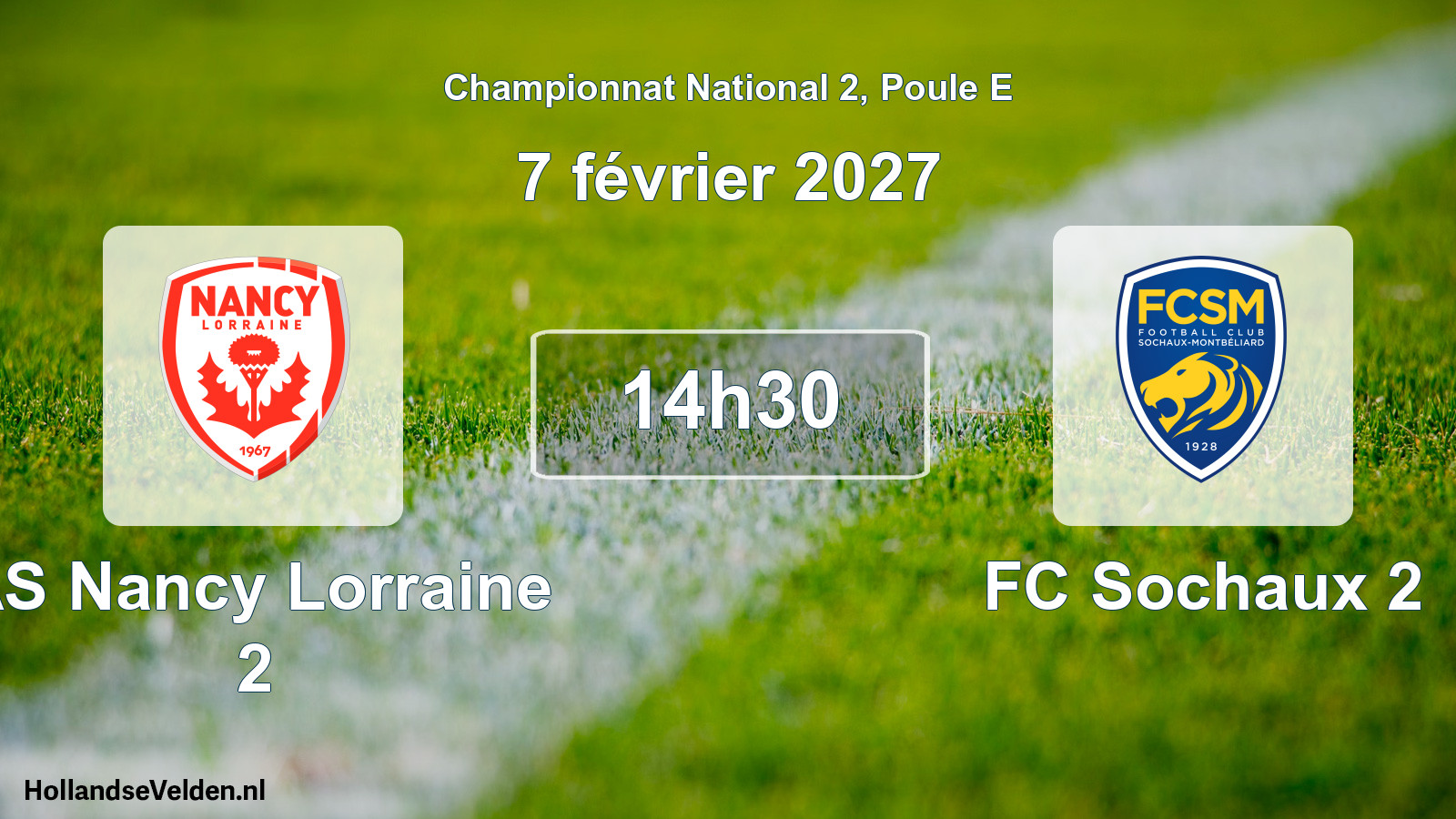 Scheduled Match: AS Nancy Lorraine 2 - FC Sochaux 2 (7 February 2027)