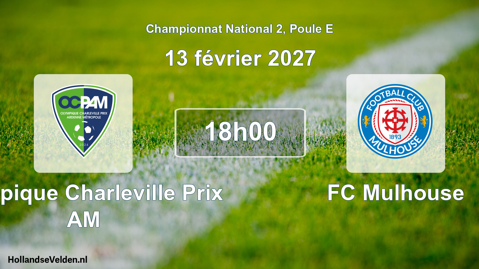 Match programmé: Olympique Charleville Prix AM - FC Mulhouse (13 février 2027)