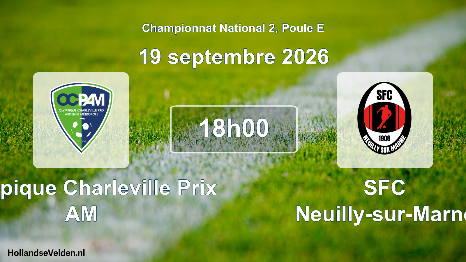 Scheduled Match: Olympique Charleville Prix AM - SFC Neuilly-sur-Marne (19 September 2026)