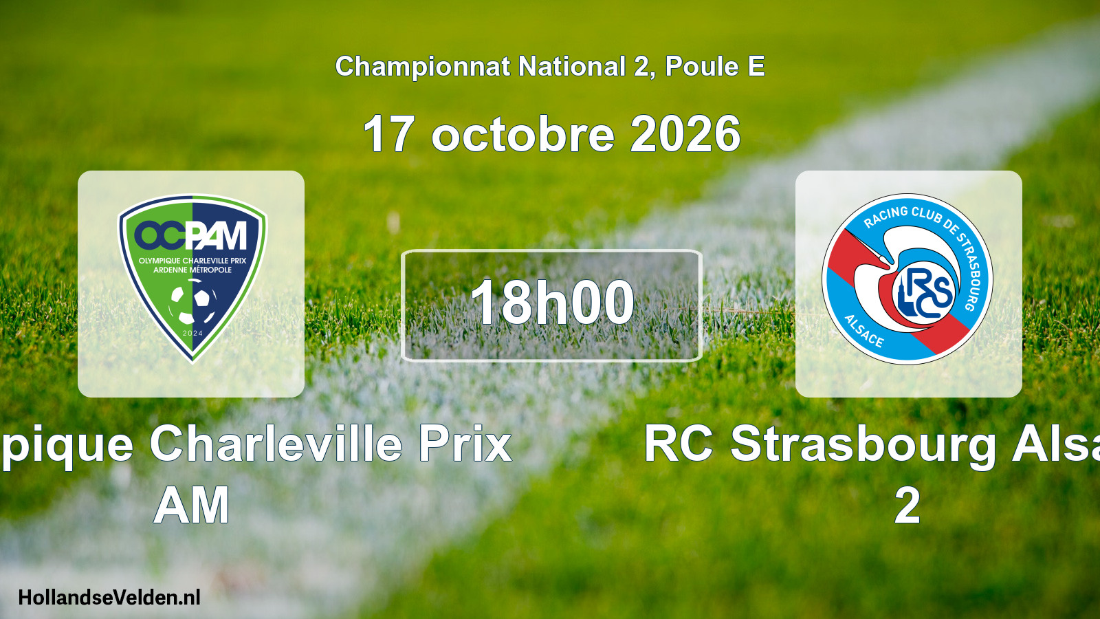 Geplande wedstrijd: Olympique Charleville Prix AM - RC Strasbourg Alsace 2 (17 oktober 2026)